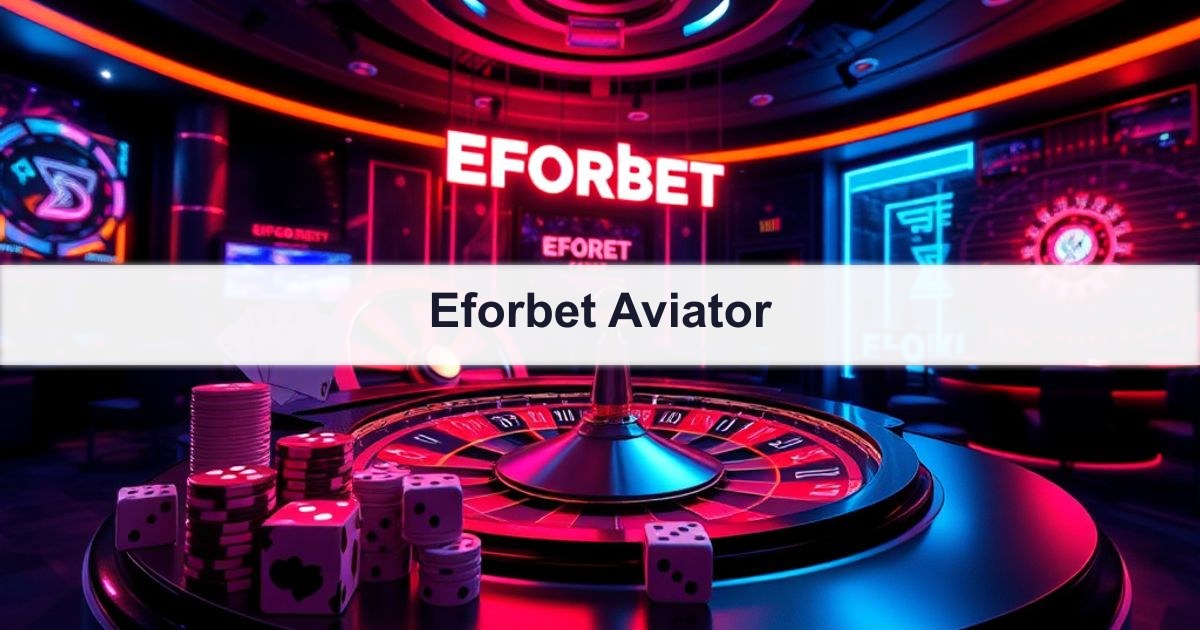 Eforbet Aviator