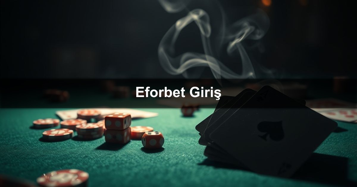 Eforbet Giriş