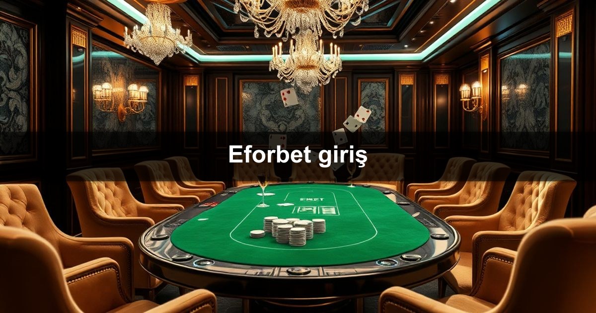 Eforbet giriş